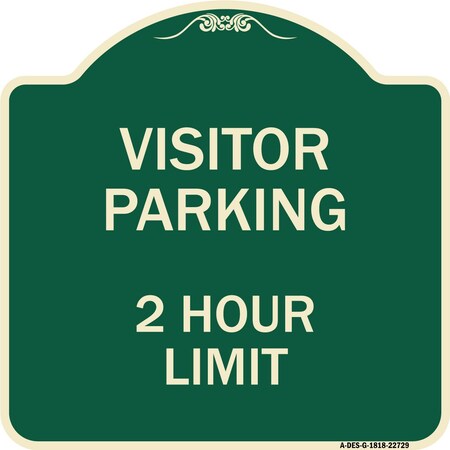 Signmission Visitor Parking Visitor Parking 2 Hour Limit Heavy-Gauge Aluminum Sign, 18" x 18", G-1818-22729 A-DES-G-1818-22729